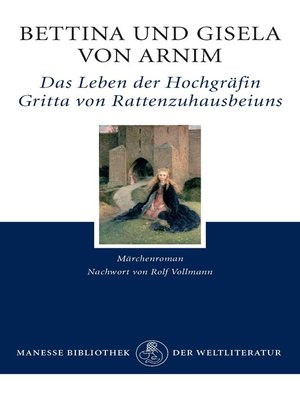 cover image of Das Leben der Hochgräfin Gritta von Rattenzuhausbeiuns